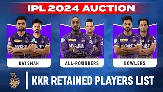 IPL 2024 KKR Retained Players List | KKR Retained Players 2024 IPL | KKR Retained Squad 2024