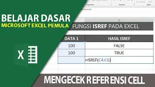 Fungsi ISREF Excel: Mengenal Referensi Cell & Contoh Penggunaan untuk Pemula