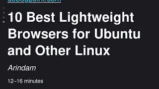 10 Best Lightweight Browsers for Ubuntu and Other Linux