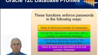 Oracle 12c: Database Administration I Part 1: Database Profiles