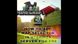 How to add map selector in bedwars for free in your aternos server