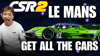 CSR2 | GET LE MANS EVENT CARS | CSR2 LE MANS EVENT