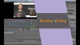 33) Blending the Ending (Blender for Blogs | Phase 3 - Part 20)