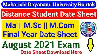 Mdu Distance Ma || M.Sc || M.Com Date Sheet August 2021 || Mdu Distance Final Year Exam 2021