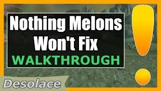Nothing a Couple of Melons Won't Fix | WoW Desolace Quest Guide