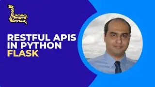 Learn to Create RESTful APIs in Flask in Under 10 Minutes!