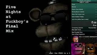 Five Nights at Fuckboy's - Night X Any% - 10:14.22