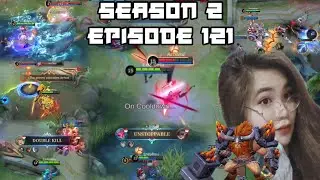 Season 2 Episode 121 - Mobile Legends