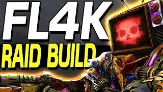 Borderlands 3 - BEST FL4K RAID BUILD MAYHEM MODE 4 !!