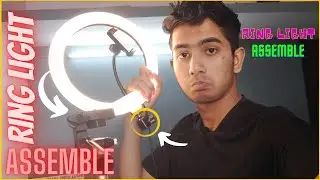 How To Assemble Ring Light 🤔🤔 || Ring Light Assemble कैसे करें 🤔🤔 !!