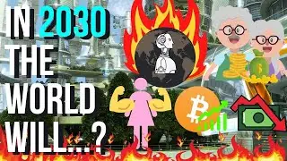 What Will Happen In 2030? 5 Informed Predictions You Should Know About!