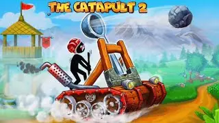 The Catapult 2.Level 1-6.Stickman.Начало игры