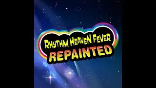 Rhythm Heaven Fever Repainted (Full No Commentary)