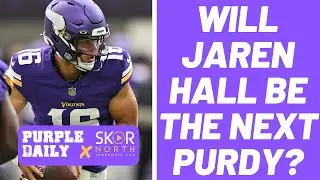 Is Minnesota Vikings QB Jaren Hall the next Brock Purdy