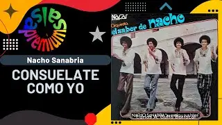🔥CONSUELATE COMO YO por NACHO SANABRIA - Salsa Premium