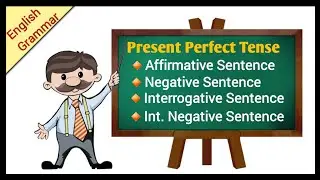 English Grammar | Grammatical Tense - Present Perfect Tense | Present Tense