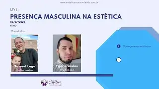 LIVE: Presença Masculina na Estética
