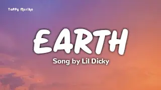 Lil Dicky - Earth | Lyrics Video