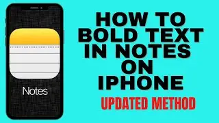 HOW TO BOLD TEXT IN NOTES ON IPHONE