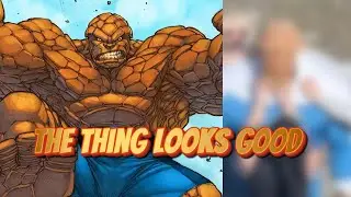 The Thing Looks So Good