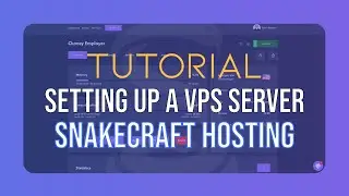 Snakecraft Hosting | Setting up a VPS Server