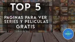 Las 5 mejores paginas para ver películas y series gratis