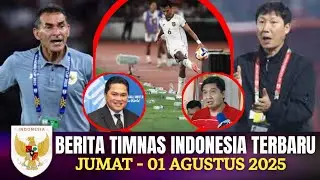 🔴 Berita Timnas ~ JUMAT 01 AGUSTUS 2025 ~ Timnas Indonesia Terbaru Hari Ini
