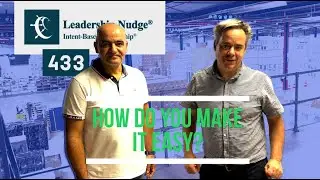How do you make it easy? | Peter Russian is with Rachid Ragueb at Electrolux | Leadership Nudge #433