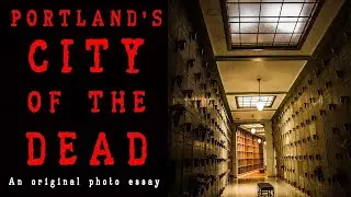 PORTLAND'S CITY OF THE DEAD #PDX #portlandoregon