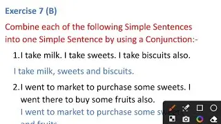 Combine Simple Sentences into one Simple Sentence by using Conjunction 'And' Synthesis of Sentences
