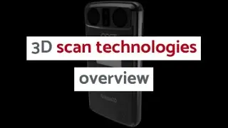 Which technology is the best? - 3D scanner functions overview