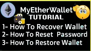 How to Recover your Lost MyEtherWallet (MEW) Password If Forgot Password