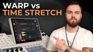 Не ошибись с выбором: Warp и Time Stretch на MPC