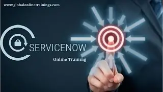 SERVICENOW DEMO VIDEO | SERVICE NOW Online Course -Global Trainings