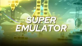 MY BEST LAYOUT YET! Super Emulator (by Lorri) | Geometry Dash 2.2