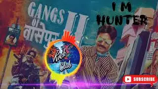 I m hunter Gangs of Wasseypur full song | Manoj Bajpai, Reema Sen, Huma Qureshi// Indian Rock Club.