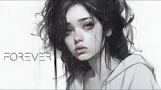 Forever - Melancholic Lofi Piano Music with a Touch of Reverb
