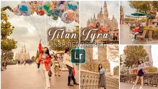 how to edit like titan tyra - lightroom tutorial 2020