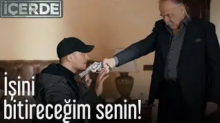 İçerde - İşini Bitireceğim Senin!