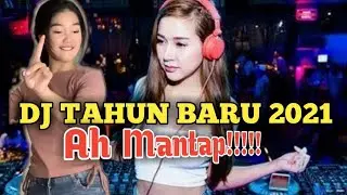 DJ TAHUN BARU 2021 VIRAL FULL BASS🔊