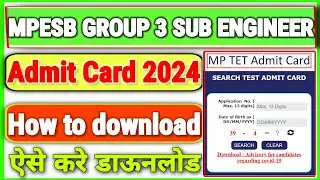 GROUP 3 NOTIFICATION 2024 OUT | MP SUB ENGINEER EXAM 2024 RULEBOOK OUT| MP SUB ENGINEER ADMIT CARD!!