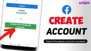 Create a Facebook account | How to create a new Facebook account in tamil