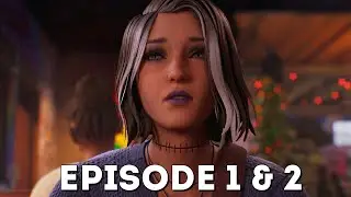 Life Is Strange Double Exposure Walkthrough Part 1 - Episode 1: Still Life & Episode 2: Penumbra
