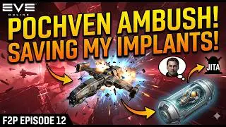 Surviving Pochven: Escaping Drifters to Save My Implants! | EVE Online F2P (Ep 12)