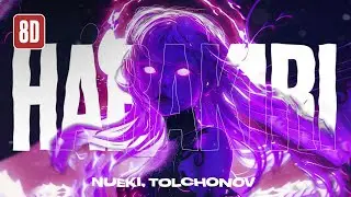 NUEKI, TOLCHONOV - HARAKIRI (8D)