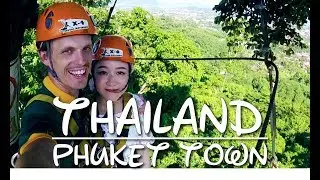 Thailand | Temples, Ziplines and Markets in Phuket | Part 4