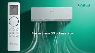 Vaillant Climatizzatore monosplit climaVAIR plus  Clima di Benessere  Vaillant