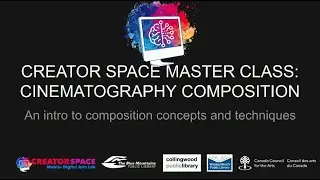 Creator Space Master Class: Digital Cinematography Composition