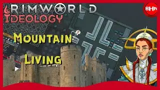 Mushrooms of the Medieval Magic Mountain Castle Rimworld: Ideology Episode 4