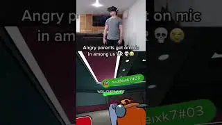 Angry Parents Get on Mic in Among Us VR